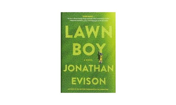 Big image jonathan evison lawn boy